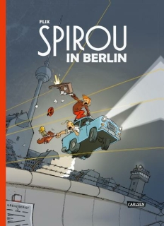 Flix: Spirou und Fantasio Spezial: Spirou in Berlin
