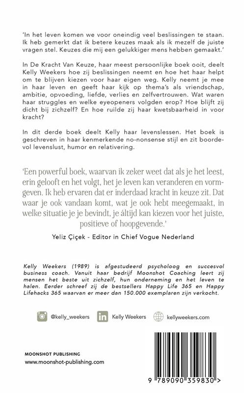 Kelly Weekers: De Kracht van keuze