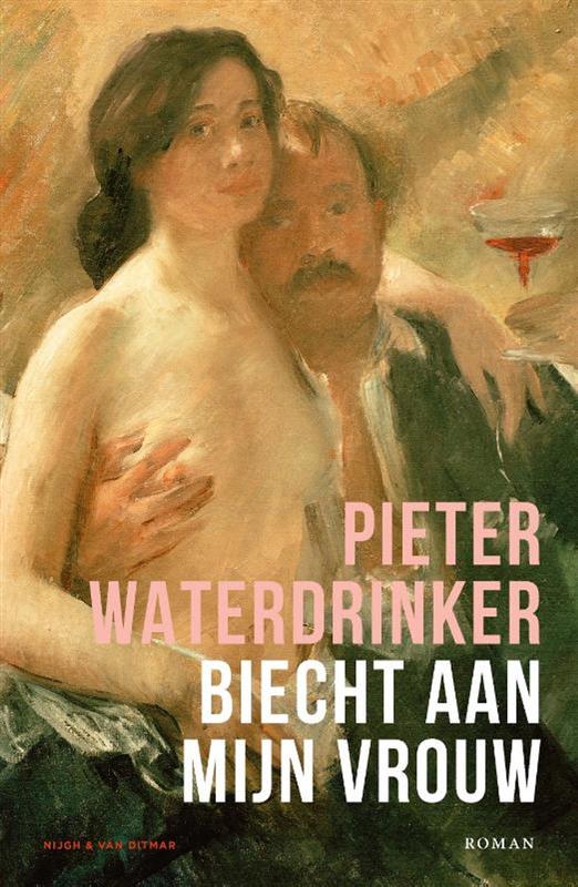Pieter Waterdrinker: Biecht aan mijn vrouw