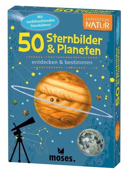 von Kessel, Carola: Expedition Natur 50 Sternbilder & Planeten